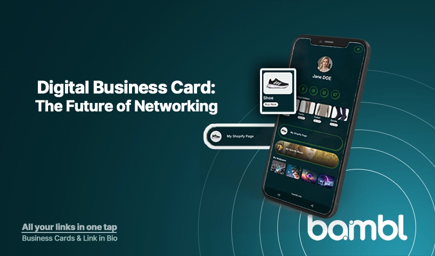 Digital Business Card- The Future of Networking