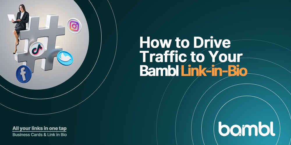 How to Drive Traffic to Your Bambl link-in-bio